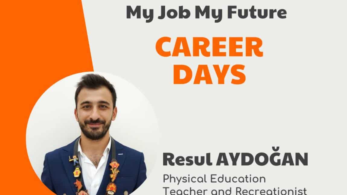 My Job My Future eTwinning Projesi Kariyer Günleri Etkinliğimiz-Resul Aydoğan 